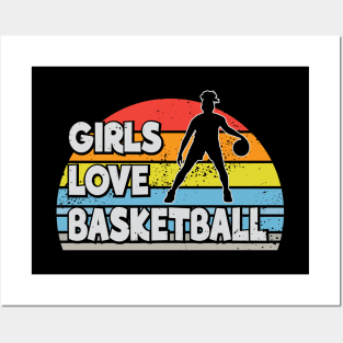 Girls love basketball Posters and Art